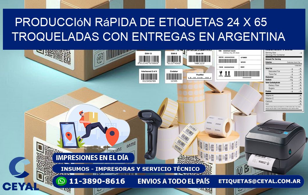 Producción rápida de etiquetas 24 x 65 troqueladas con entregas en Argentina