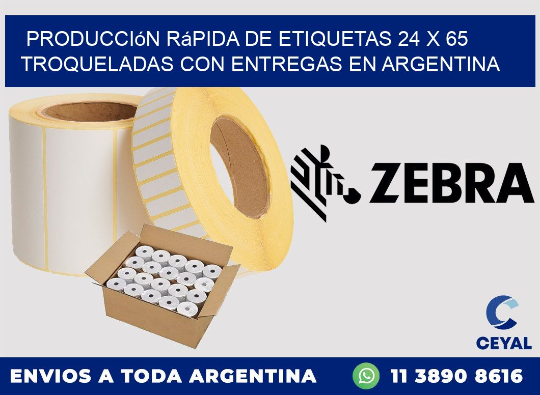 Producción rápida de etiquetas 24 x 65 troqueladas con entregas en Argentina