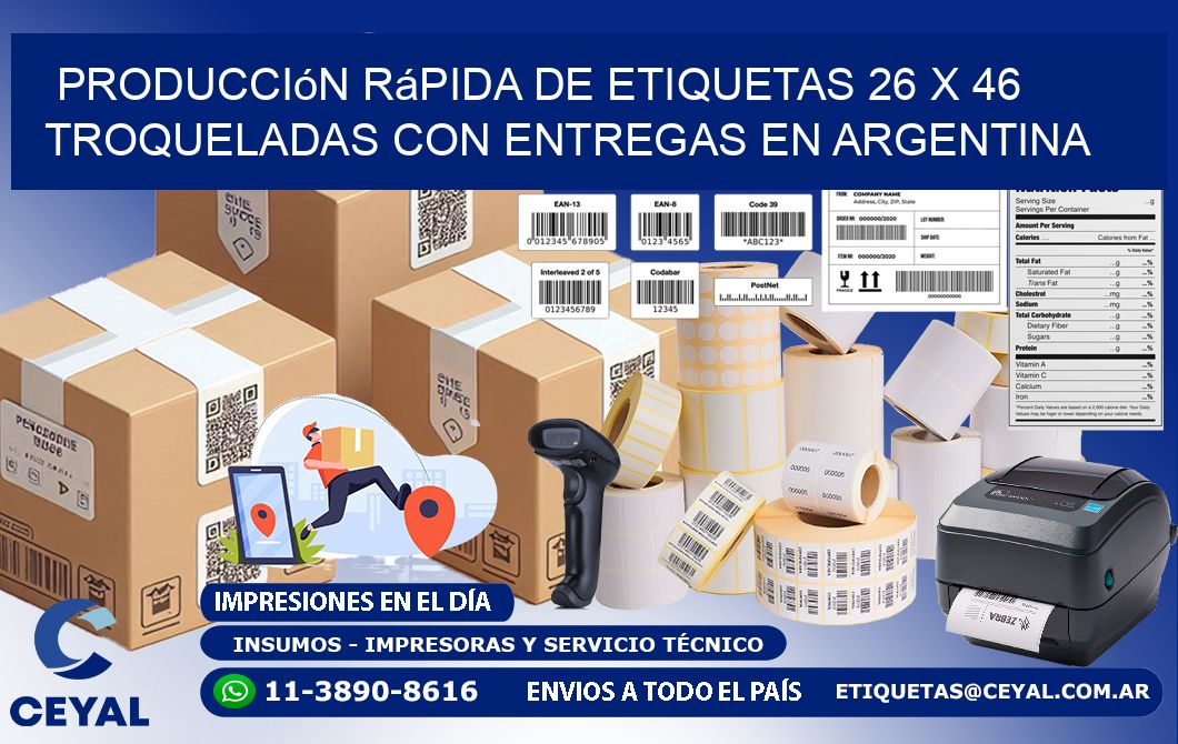 Producción rápida de etiquetas 26 x 46 troqueladas con entregas en Argentina
