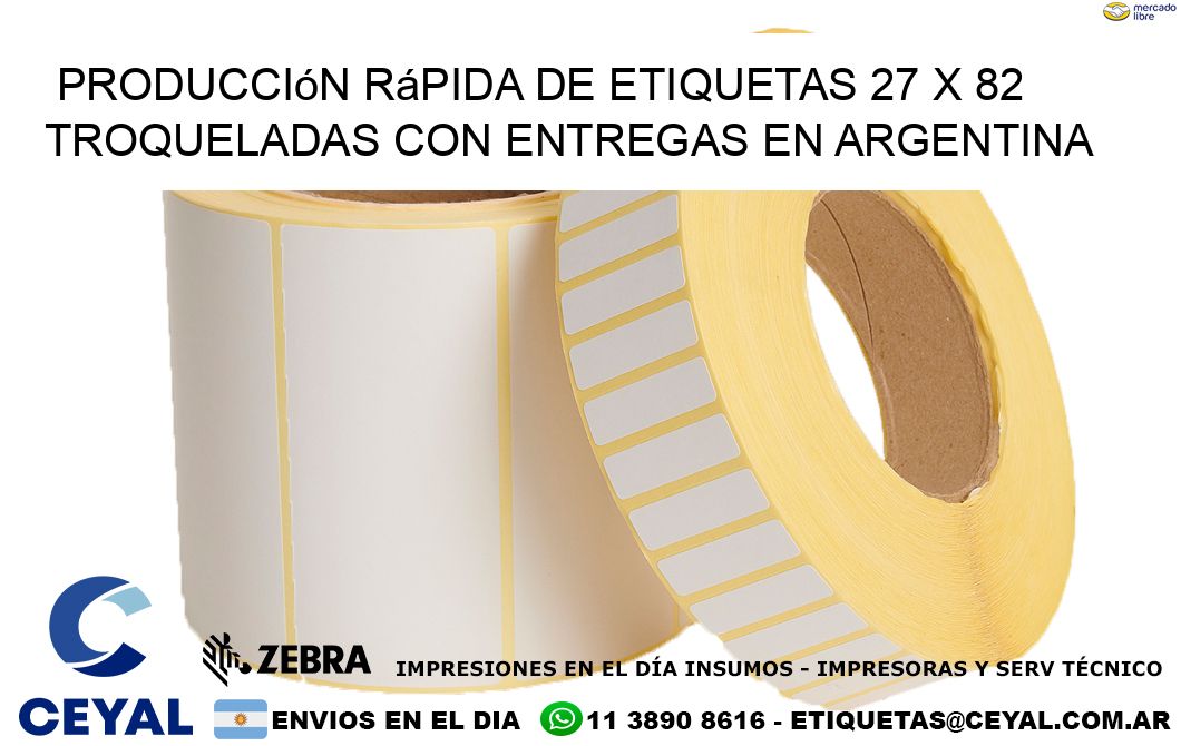 Producción rápida de etiquetas 27 x 82 troqueladas con entregas en Argentina