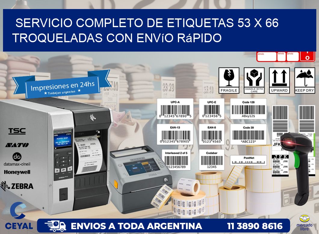 Servicio completo de etiquetas 53 x 66 troqueladas con envío rápido