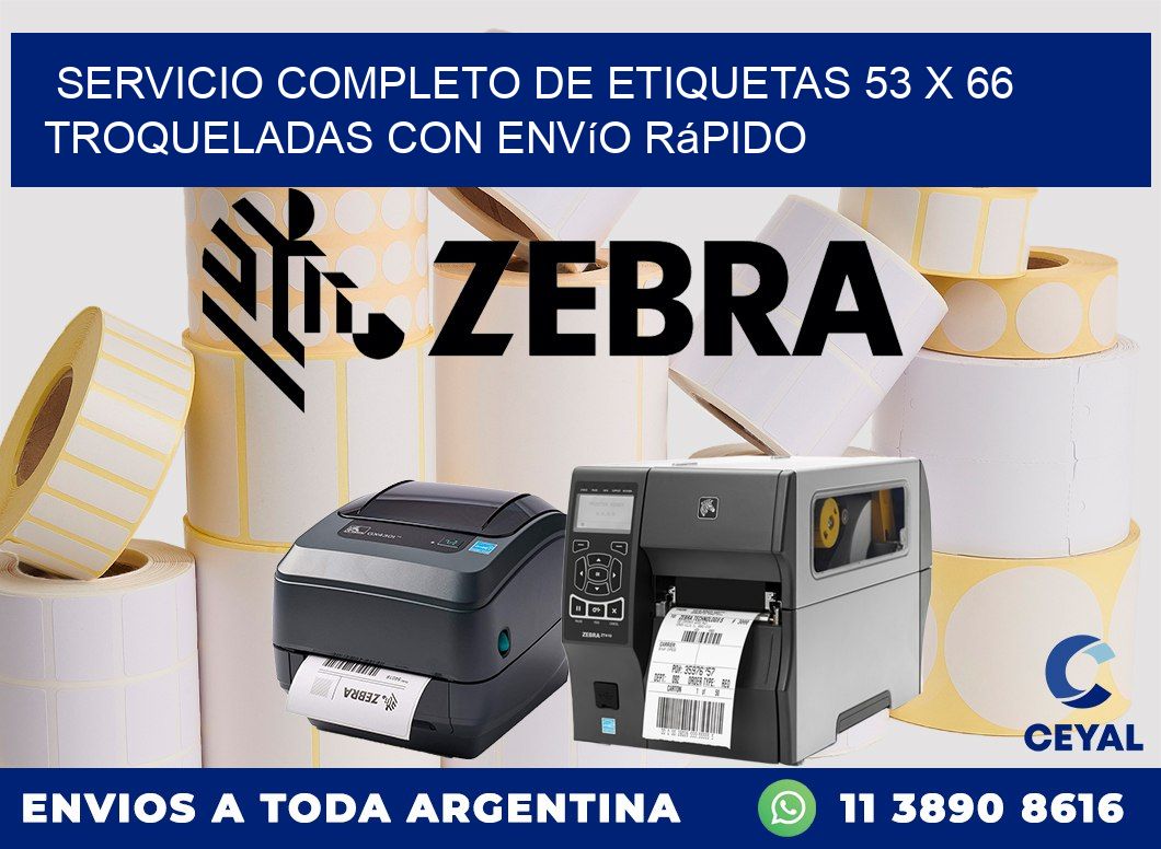 Servicio completo de etiquetas 53 x 66 troqueladas con envío rápido