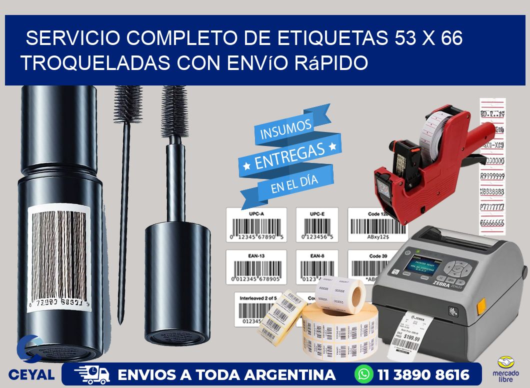 Servicio completo de etiquetas 53 x 66 troqueladas con envío rápido