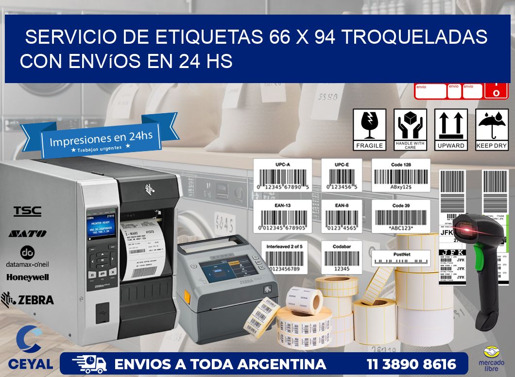 Servicio de etiquetas 66 x 94 troqueladas con envíos en 24 hs