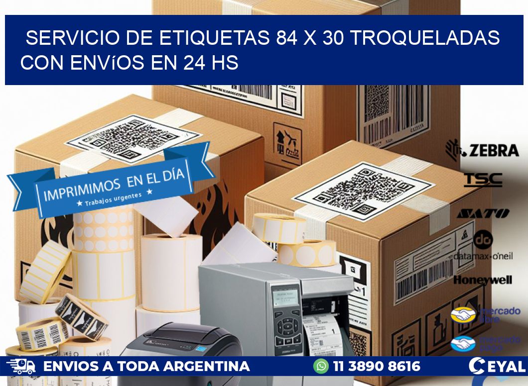 Servicio de etiquetas 84 x 30 troqueladas con envíos en 24 hs