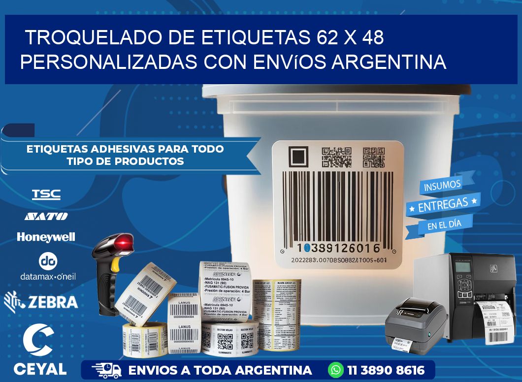 Troquelado de etiquetas 62 x 48 personalizadas con envíos Argentina