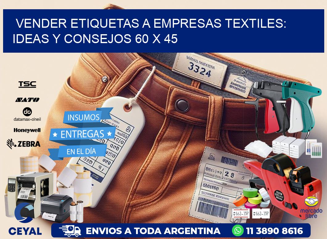 Vender Etiquetas a Empresas Textiles: Ideas y Consejos 60 x 45