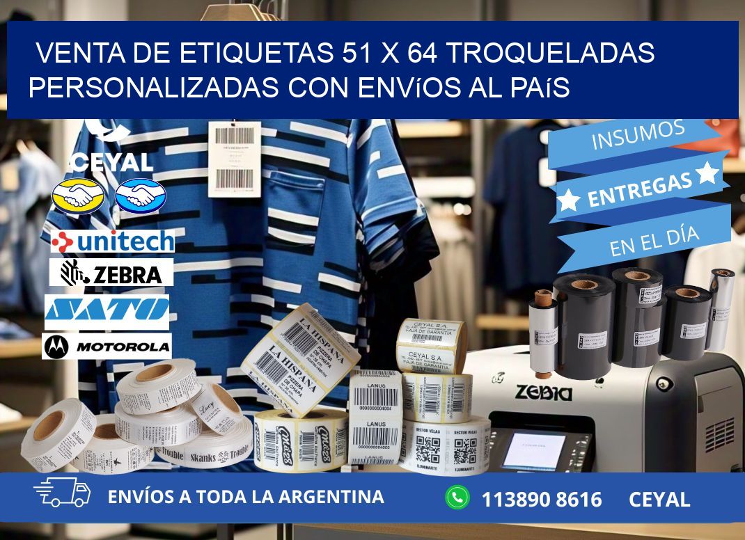 Venta de etiquetas 51 x 64 troqueladas personalizadas con envíos al país