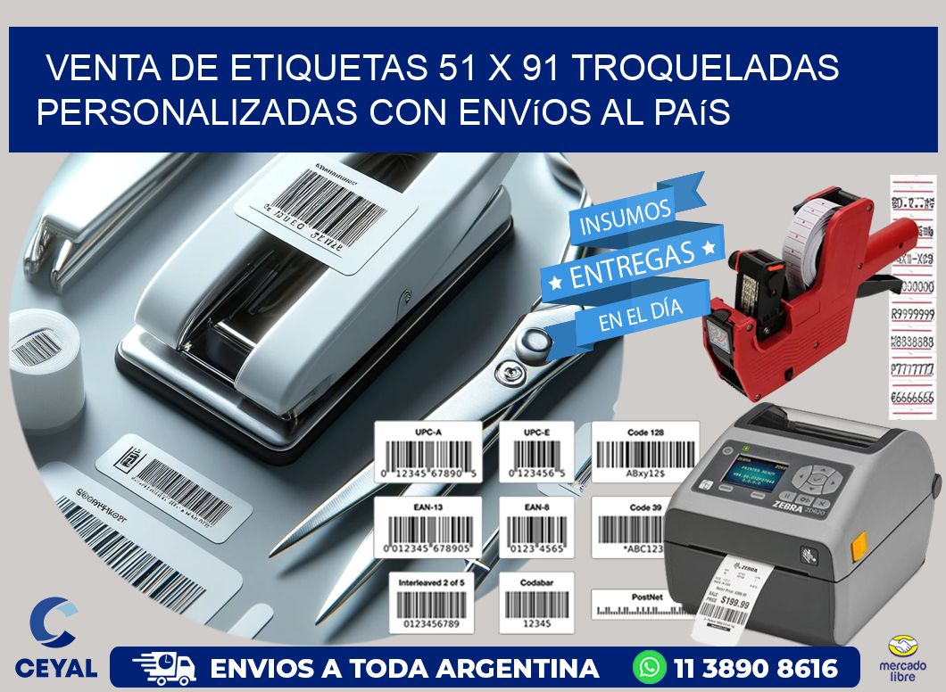 Venta de etiquetas 51 x 91 troqueladas personalizadas con envíos al país