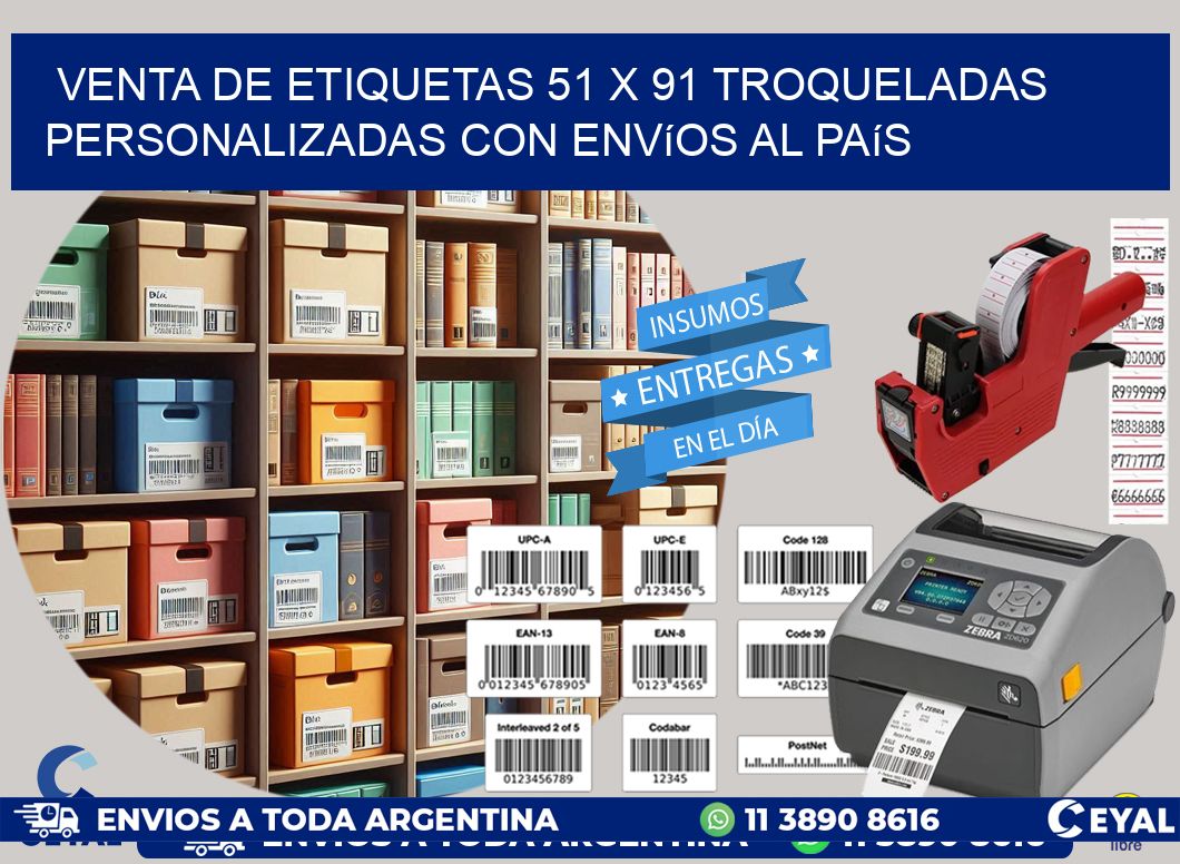 Venta de etiquetas 51 x 91 troqueladas personalizadas con envíos al país