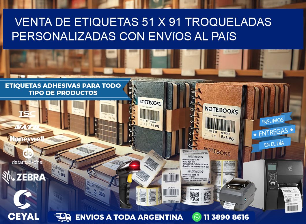 Venta de etiquetas 51 x 91 troqueladas personalizadas con envíos al país
