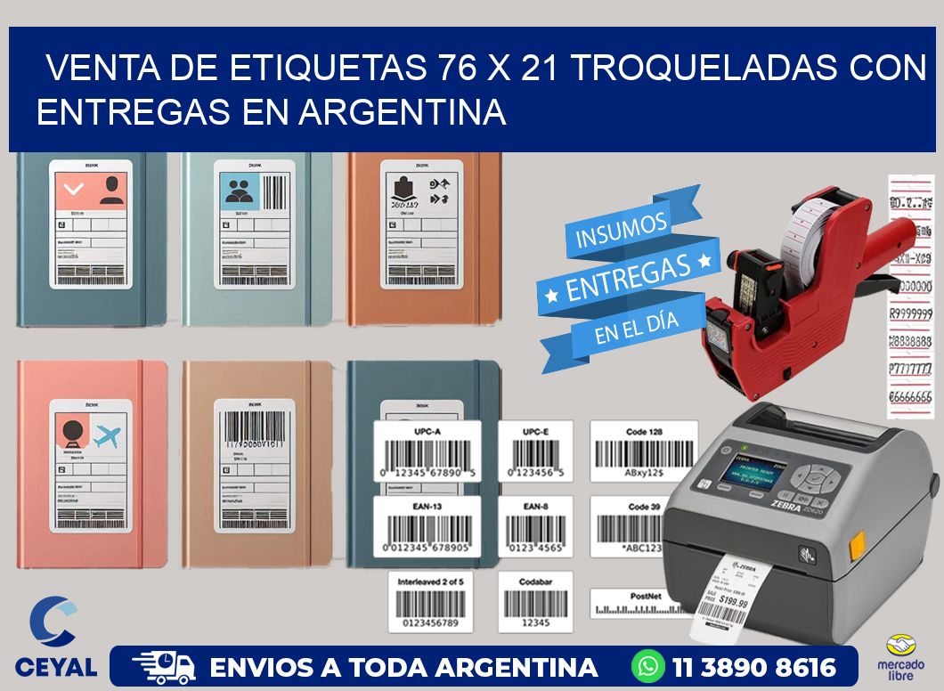 Venta de etiquetas 76 x 21 troqueladas con entregas en Argentina
