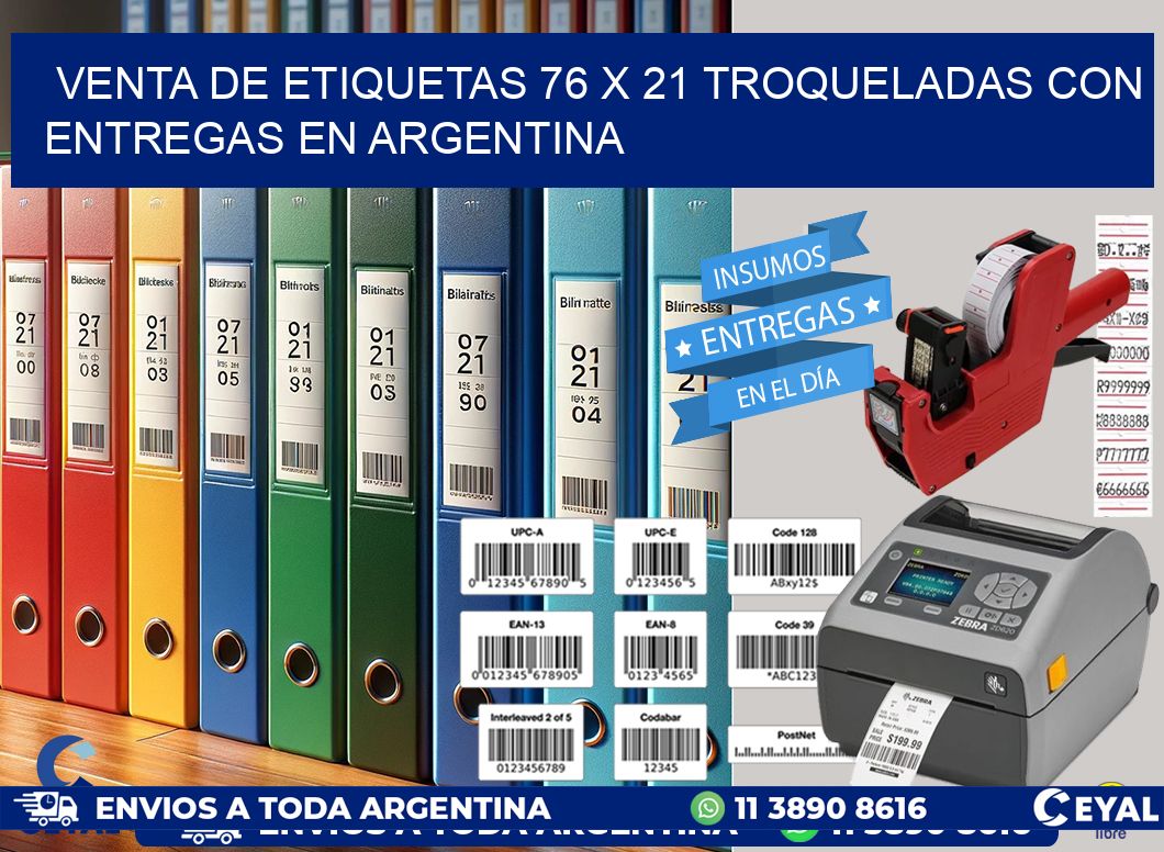 Venta de etiquetas 76 x 21 troqueladas con entregas en Argentina