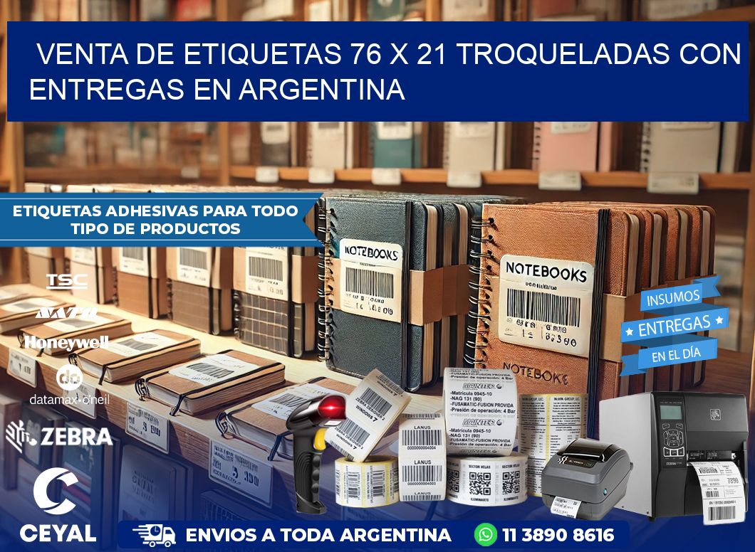 Venta de etiquetas 76 x 21 troqueladas con entregas en Argentina