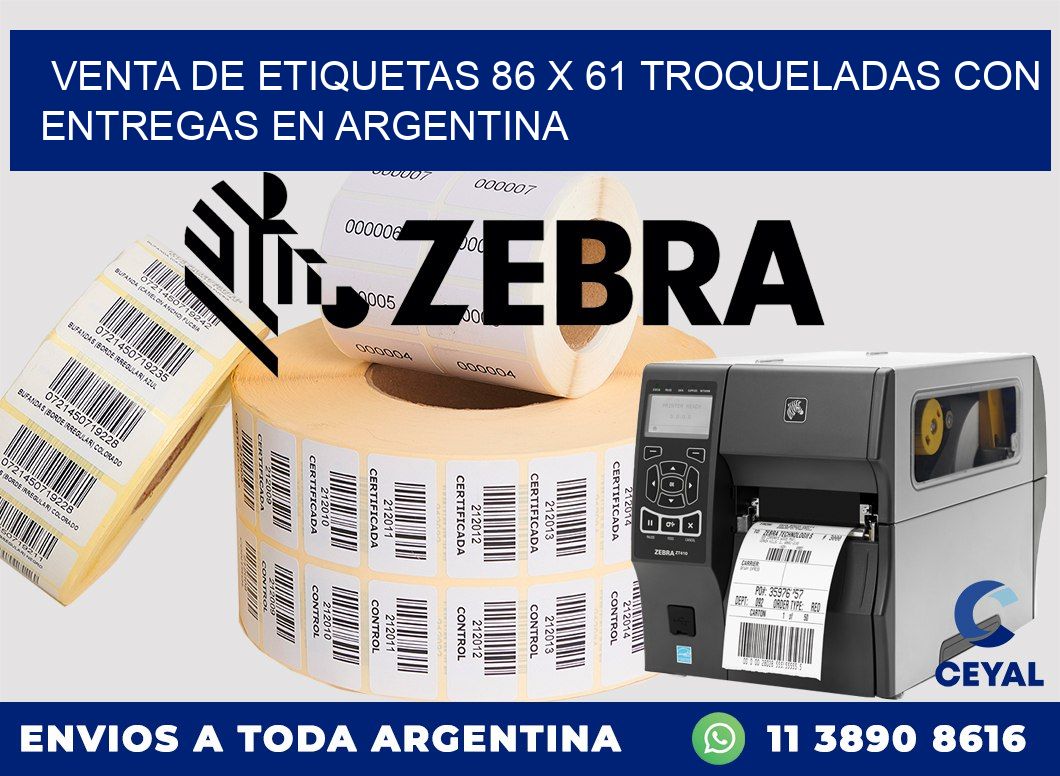 Venta de etiquetas 86 x 61 troqueladas con entregas en Argentina