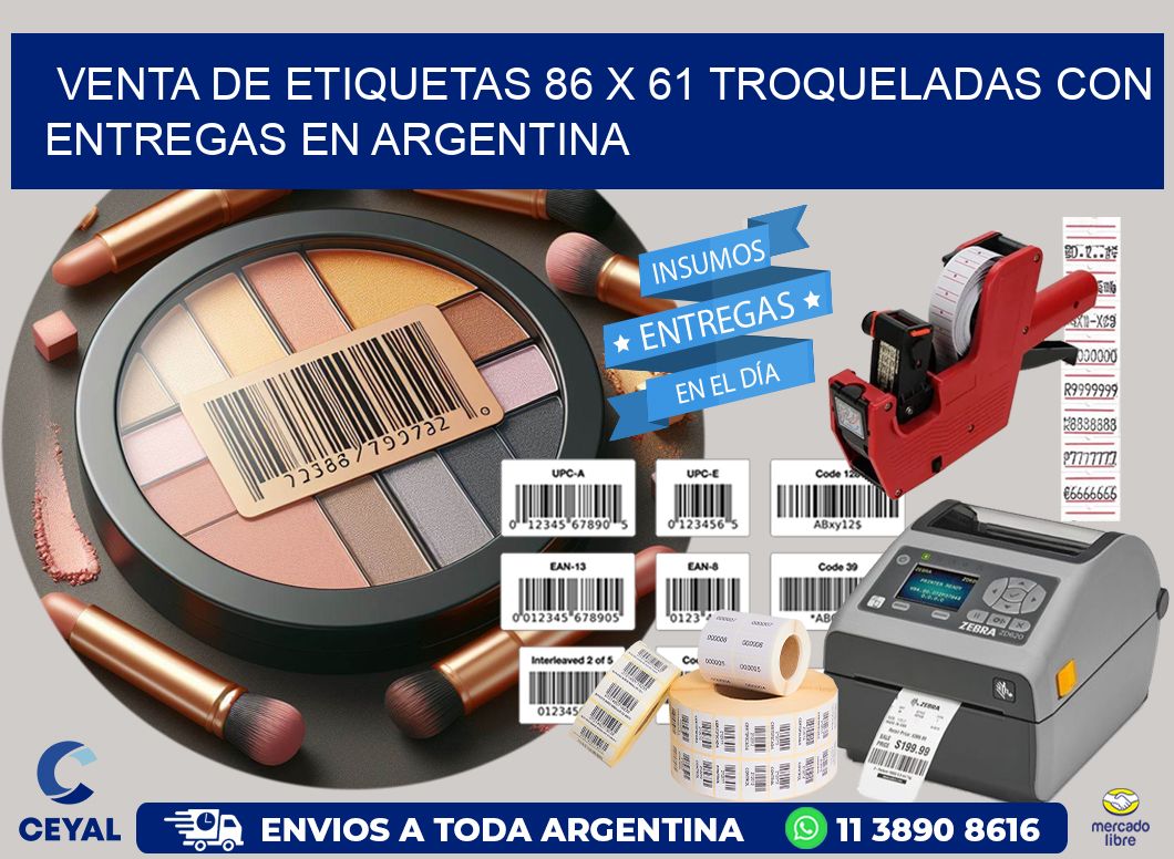 Venta de etiquetas 86 x 61 troqueladas con entregas en Argentina