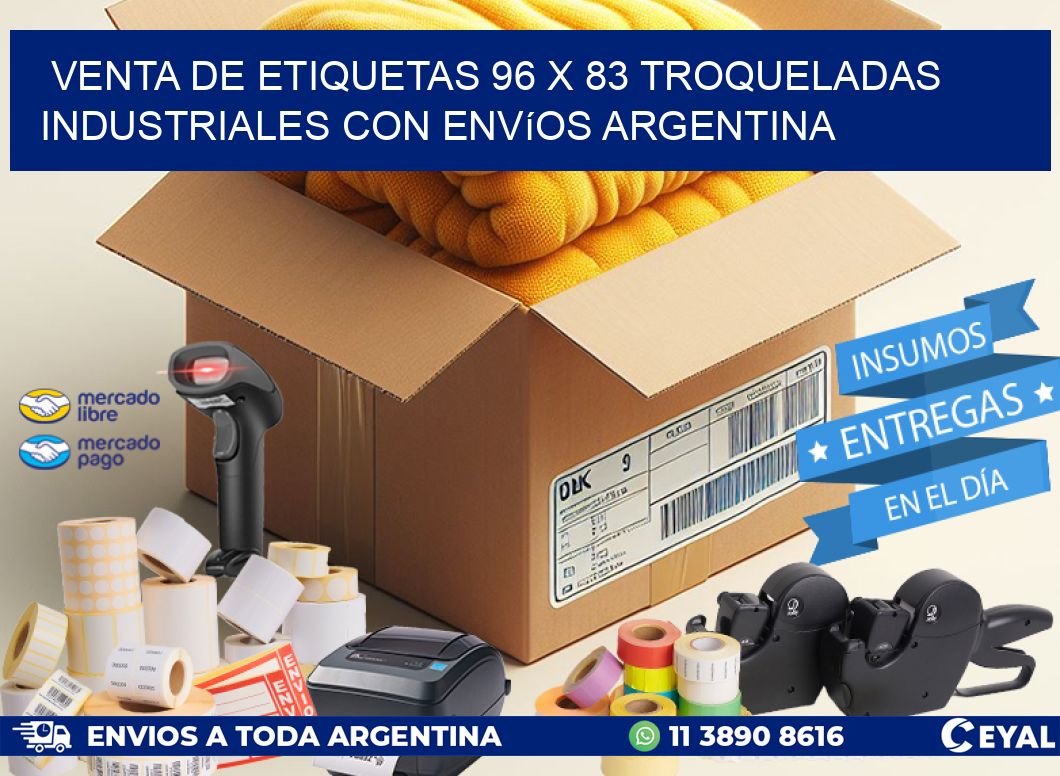 Venta de etiquetas 96 x 83 troqueladas industriales con envíos Argentina