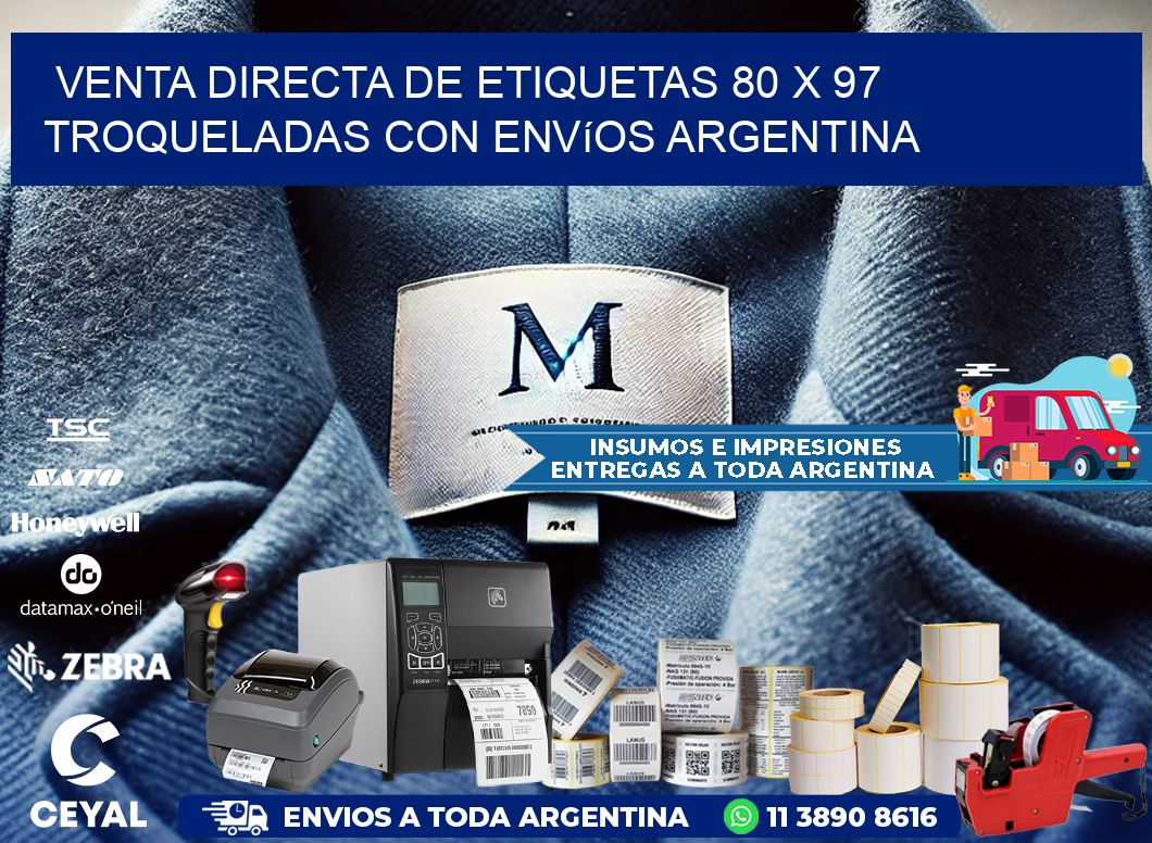 Venta directa de etiquetas 80 x 97 troqueladas con envíos Argentina