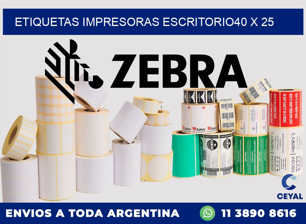 etiquetas impresoras escritorio40 x 25