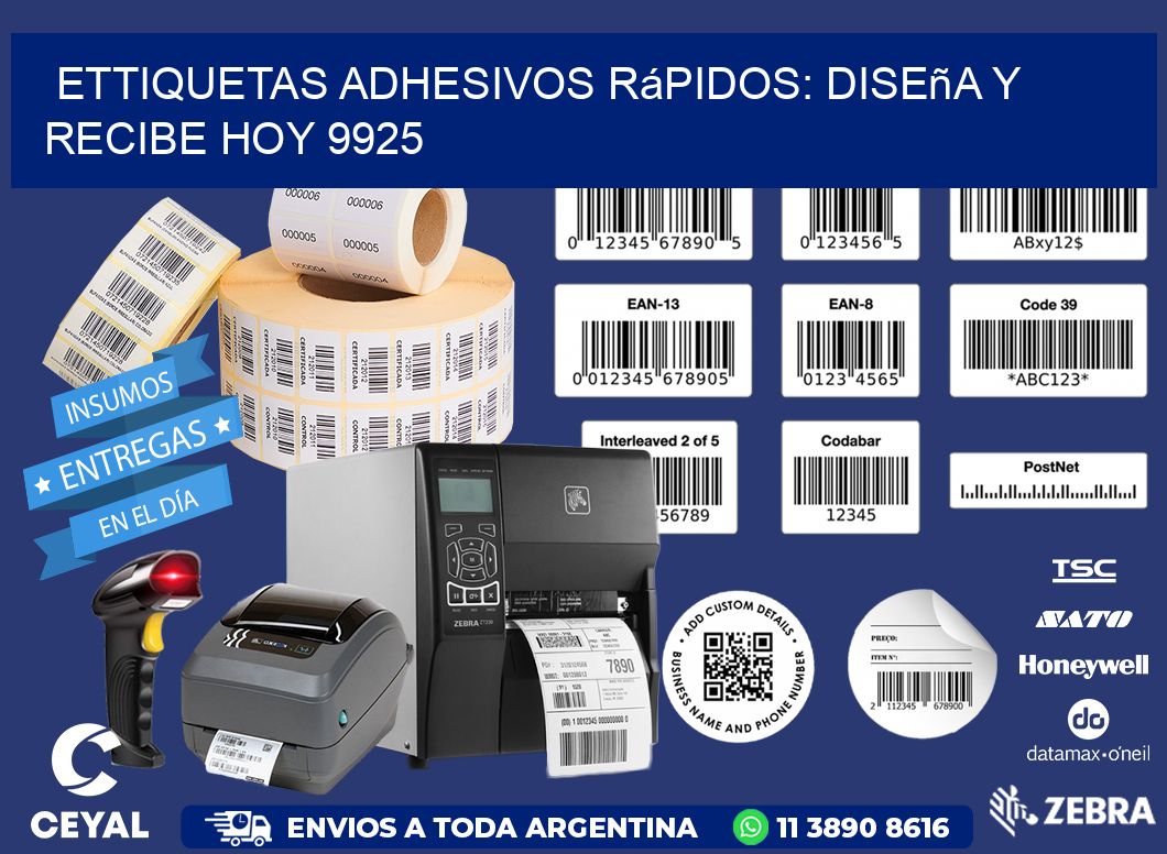 ettiquetas Adhesivos Rápidos: Diseña y Recibe Hoy 9925