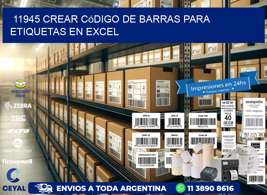 11945 Crear código de barras para etiquetas en Excel
