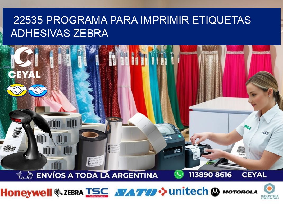22535 Programa para imprimir etiquetas adhesivas zebra