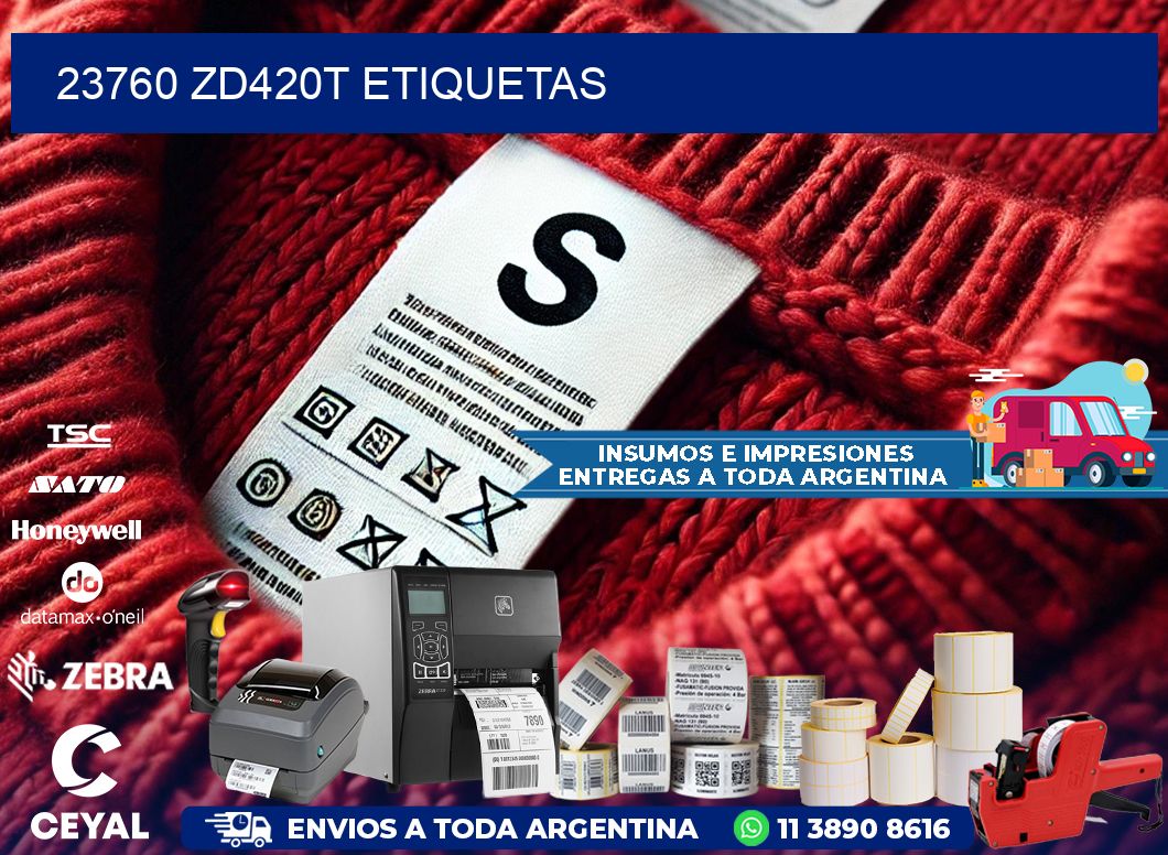 23760 ZD420t etiquetas