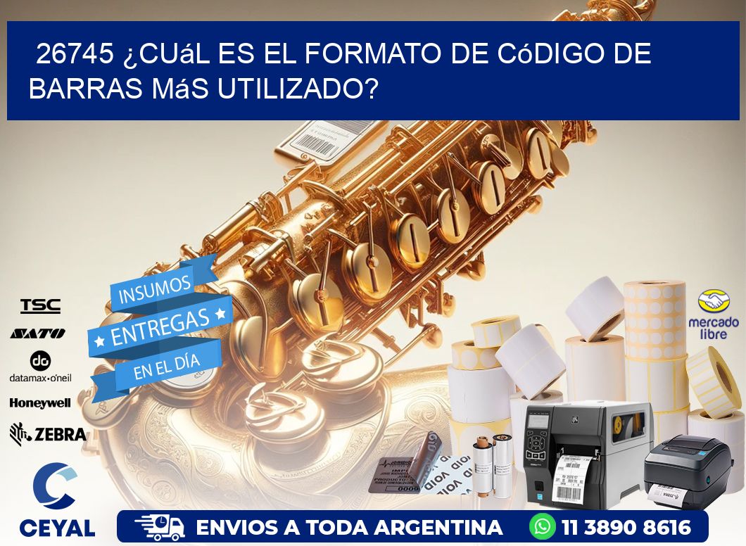 26745 ¿Cuál es el formato de código de barras más utilizado?
