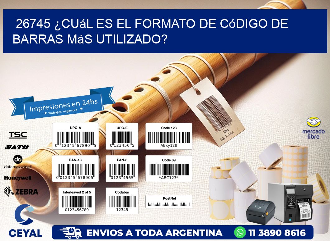 26745 ¿Cuál es el formato de código de barras más utilizado?