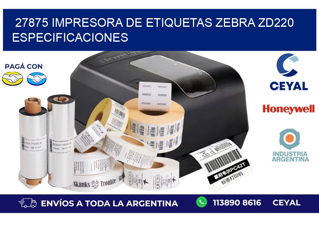 27875 impresora de etiquetas Zebra ZD220 especificaciones