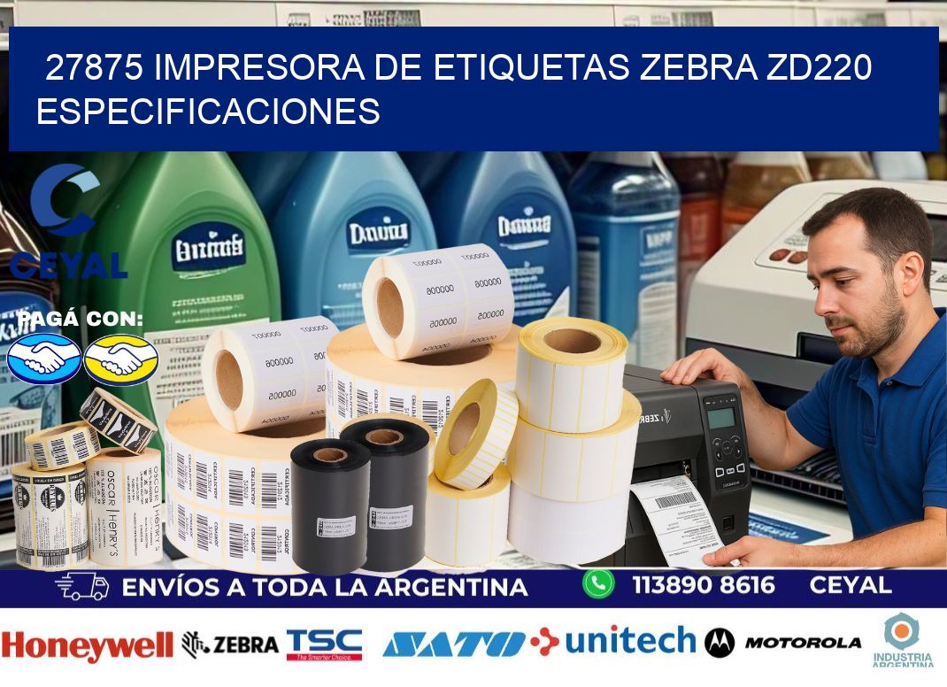 27875 impresora de etiquetas Zebra ZD220 especificaciones