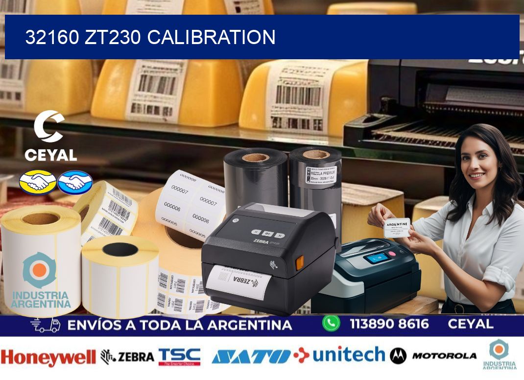32160 ZT230 Calibration