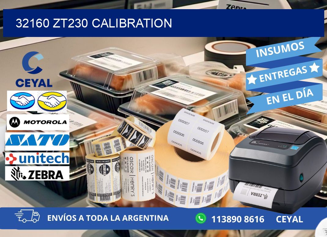 32160 ZT230 Calibration