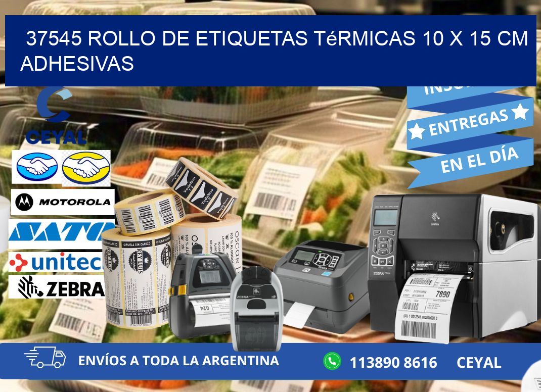 37545 Rollo de Etiquetas Térmicas 10 x 15 cm Adhesivas