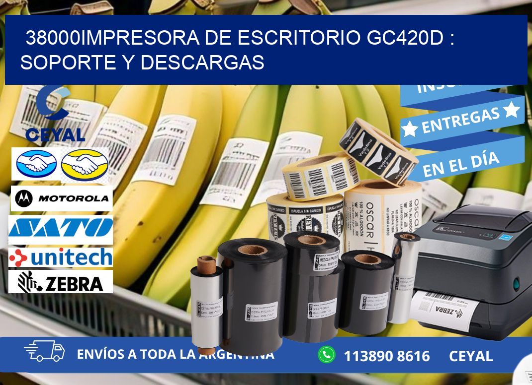 38000impresora de escritorio GC420d : Soporte y descargas