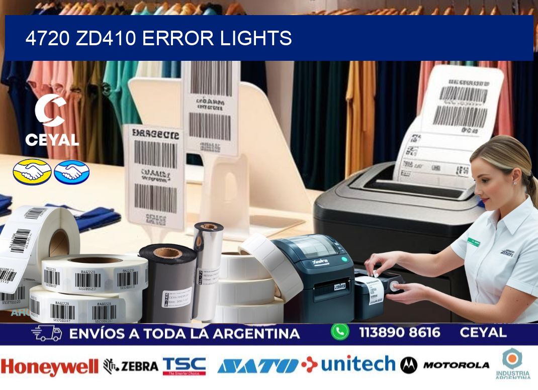 4720 ZD410 error lights