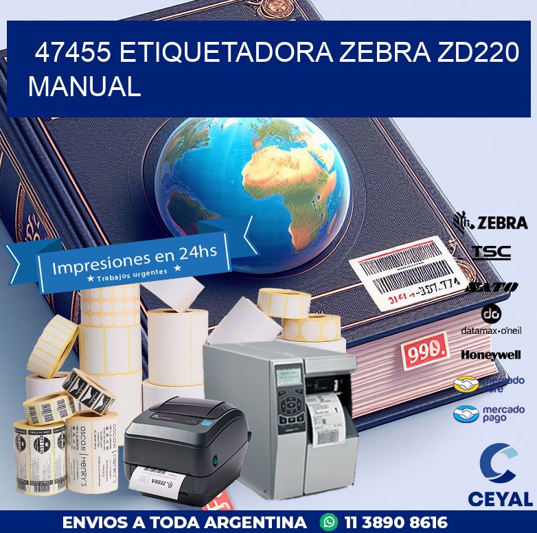 47455 Etiquetadora Zebra ZD220 manual