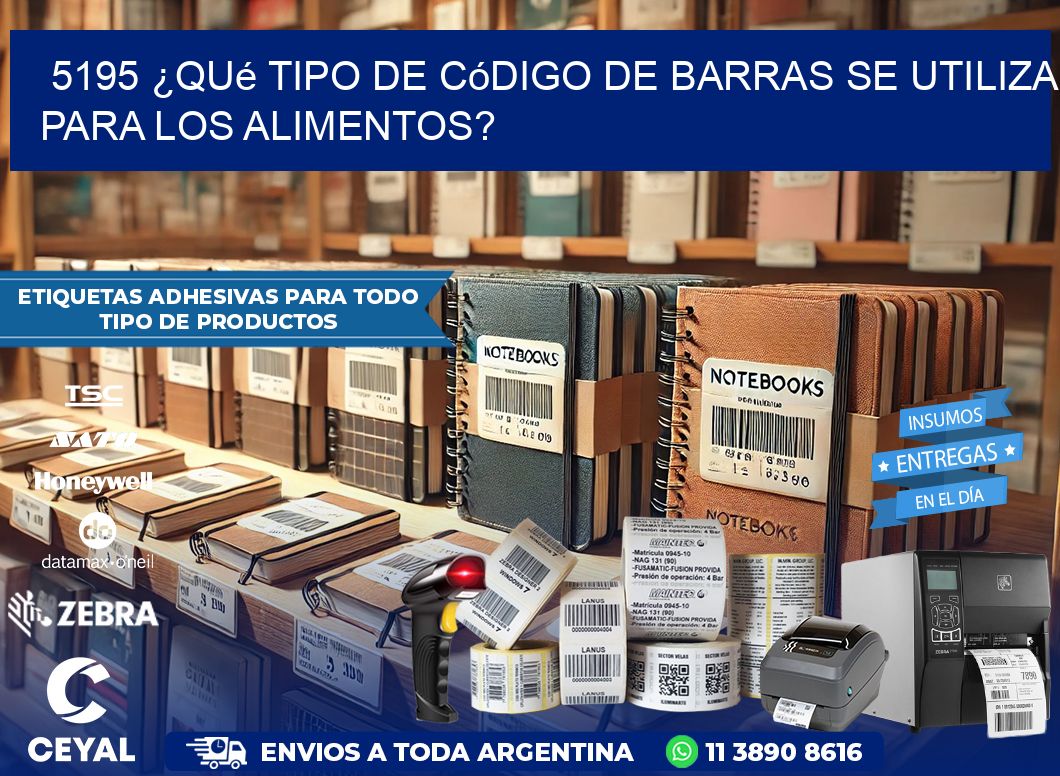 5195 ¿Qué tipo de código de barras se utiliza para los alimentos?