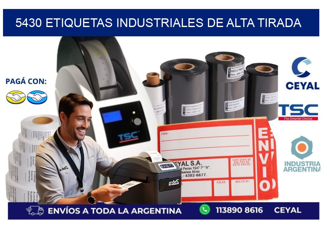 5430 Etiquetas industriales de alta tirada