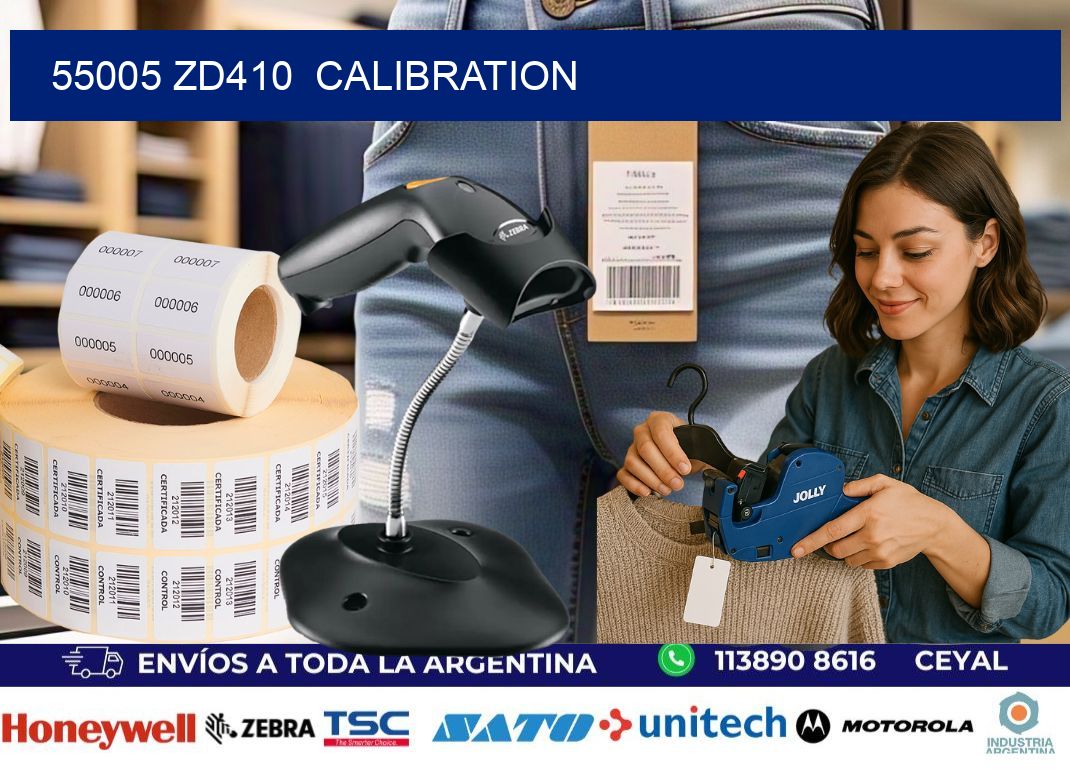 55005 ZD410  Calibration