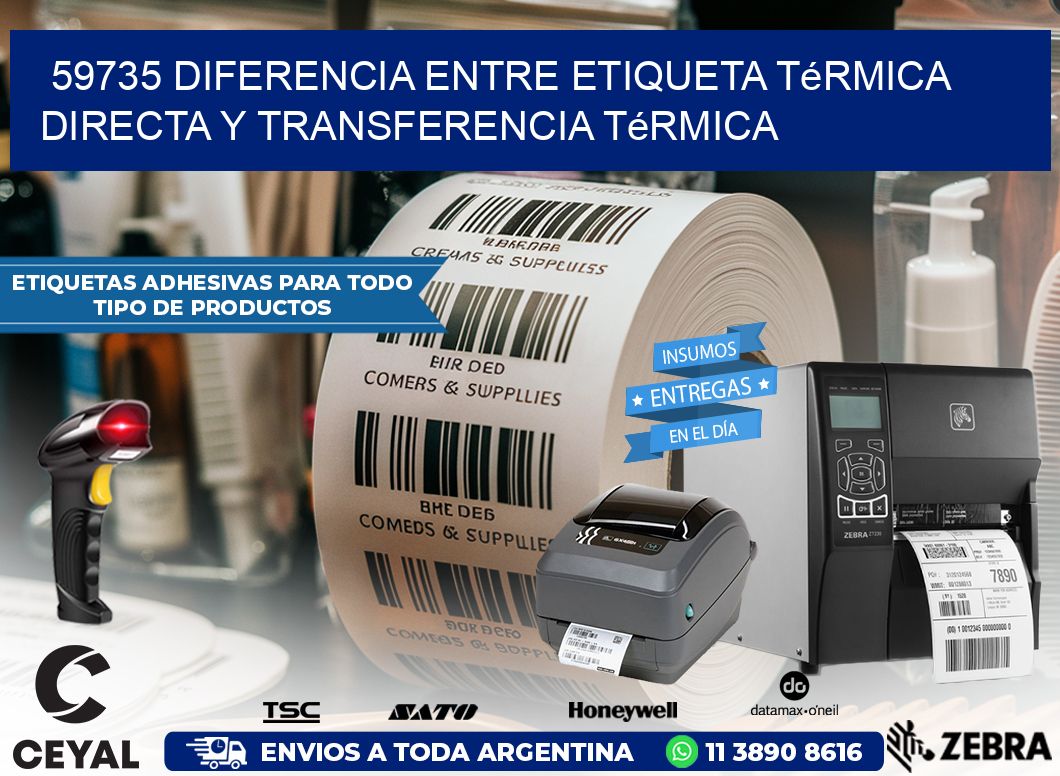 59735 diferencia entre etiqueta térmica directa y transferencia térmica