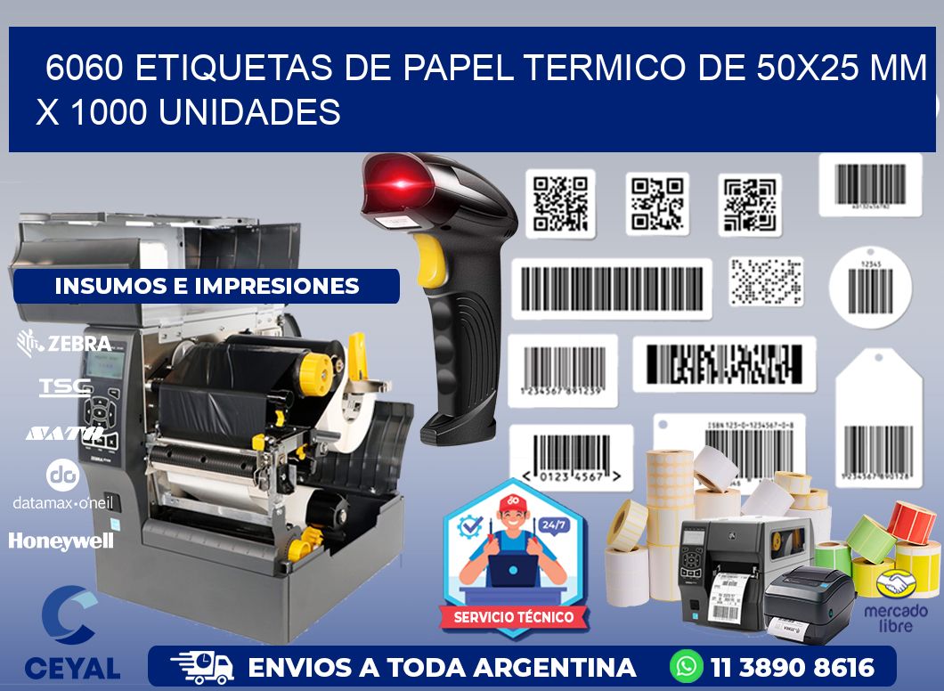 6060 Etiquetas De Papel Termico De 50x25 Mm X 1000 Unidades