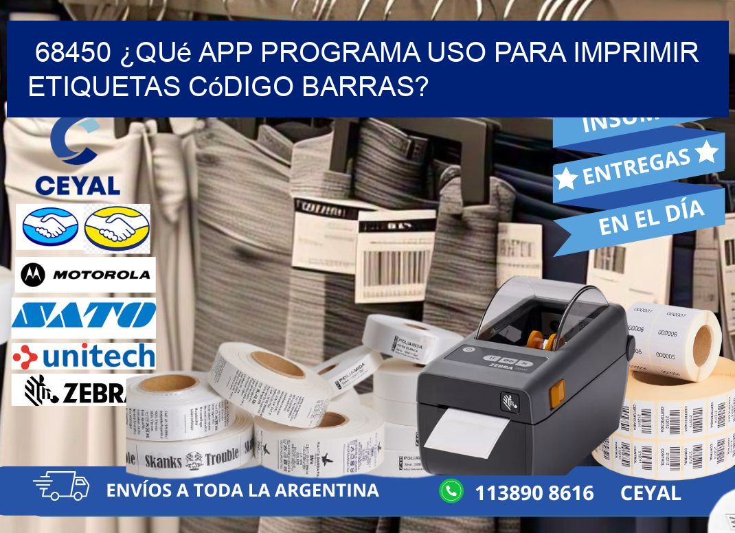 68450 ¿Qué app programa uso para imprimir etiquetas código barras?