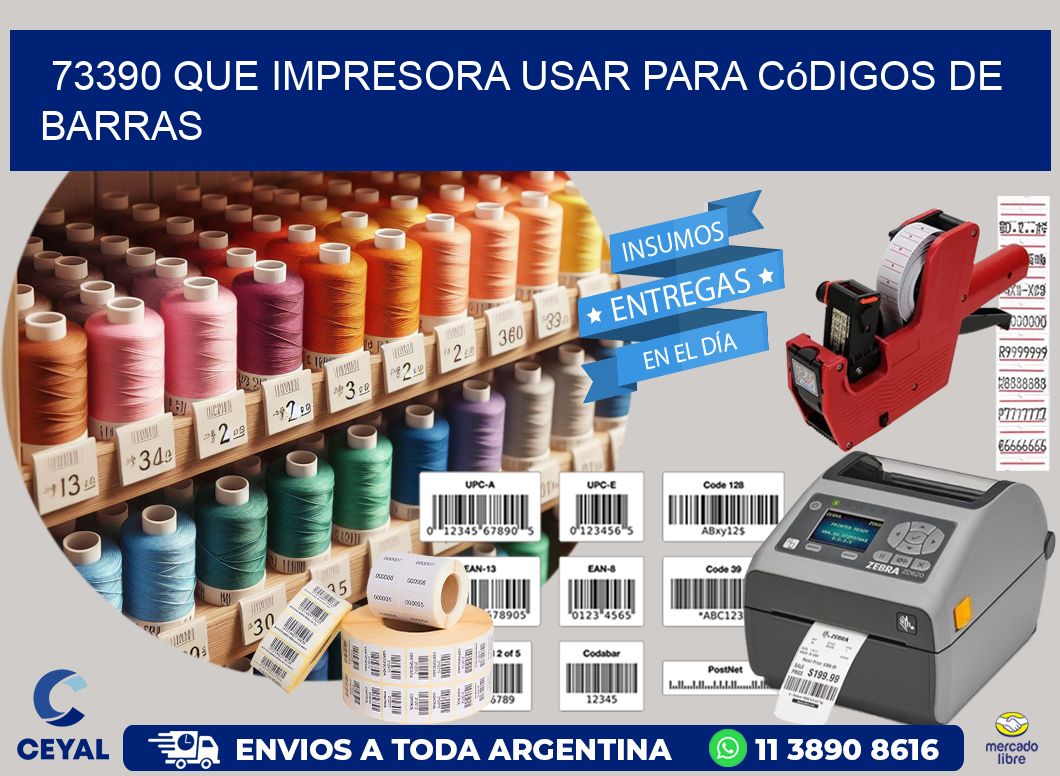 73390 Que impresora usar para códigos de barras