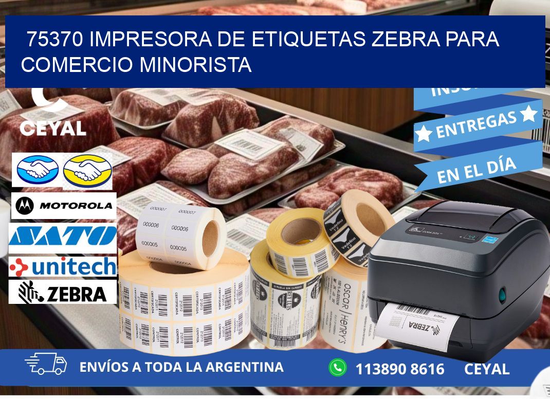 75370 impresora de etiquetas zebra para comercio minorista