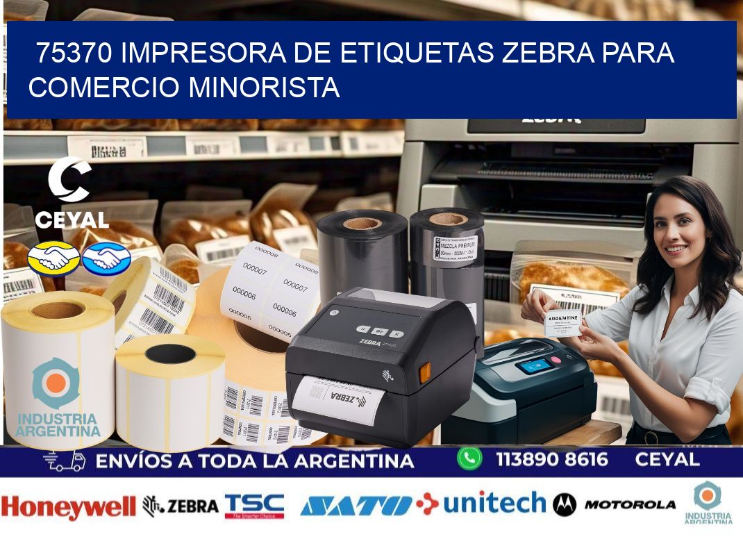 75370 impresora de etiquetas zebra para comercio minorista