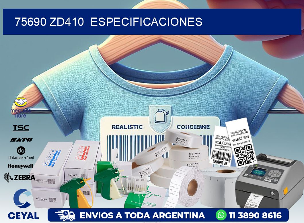 75690 ZD410  especificaciones