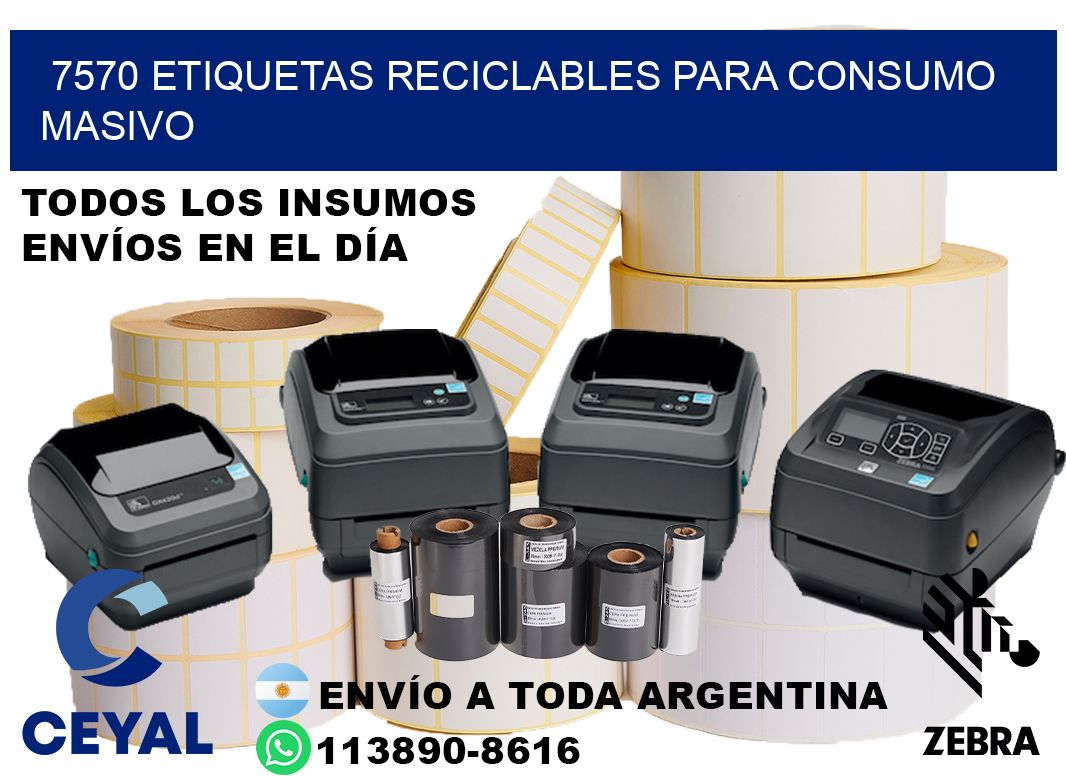 7570 Etiquetas reciclables para consumo masivo