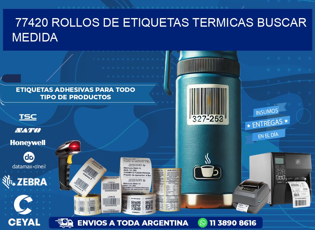 77420 rollos de etiquetas termicas buscar medida