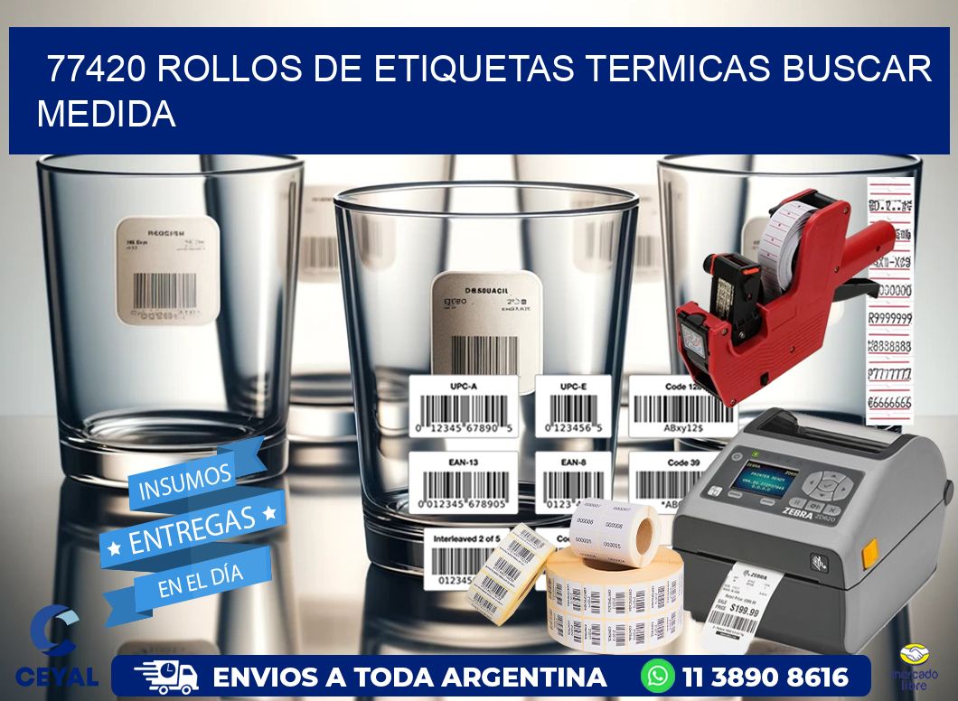 77420 rollos de etiquetas termicas buscar medida